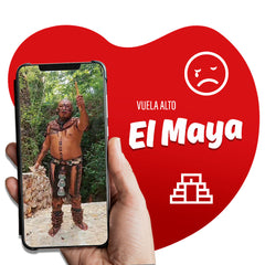 VUELA ALTO / El Maya